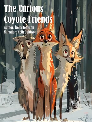 cover image of The Curious Coyote Friends
